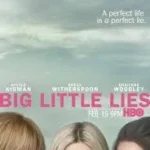 รีวิวหนัง จากนักแสดง นิโคล คิดแมน (Nicole Kidman) ทุกเรื่อง Big Little Lies (คำลวงแสนรัก)